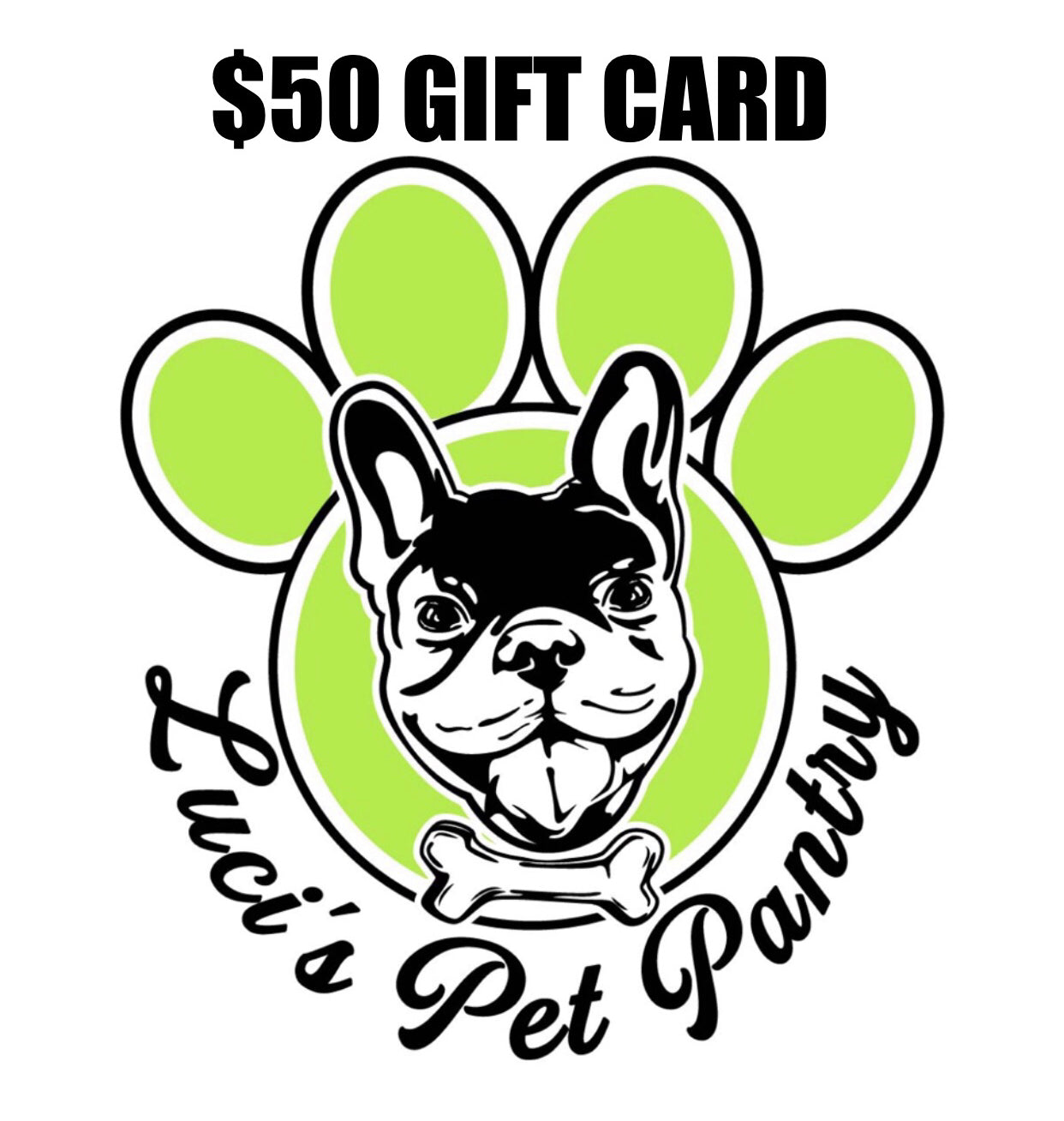 Luci's Pet Pantry Gift Card